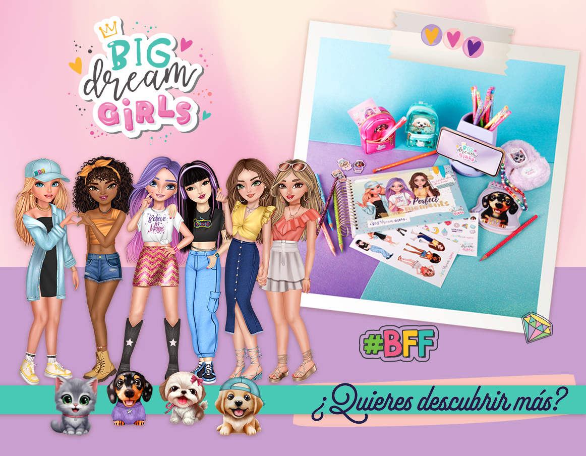 ¿Sabes quiénes son las chicas de Big Dream Girls?